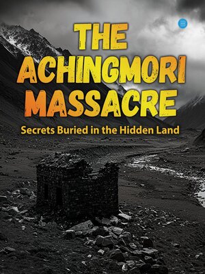 cover image of The Achingmori Massacre